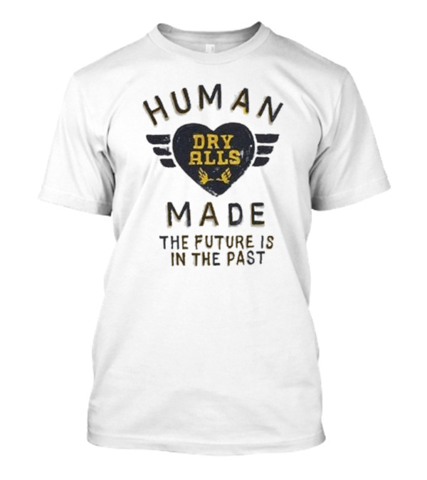 Human Made Dry Alls The Future Is In The Past T-Shirt