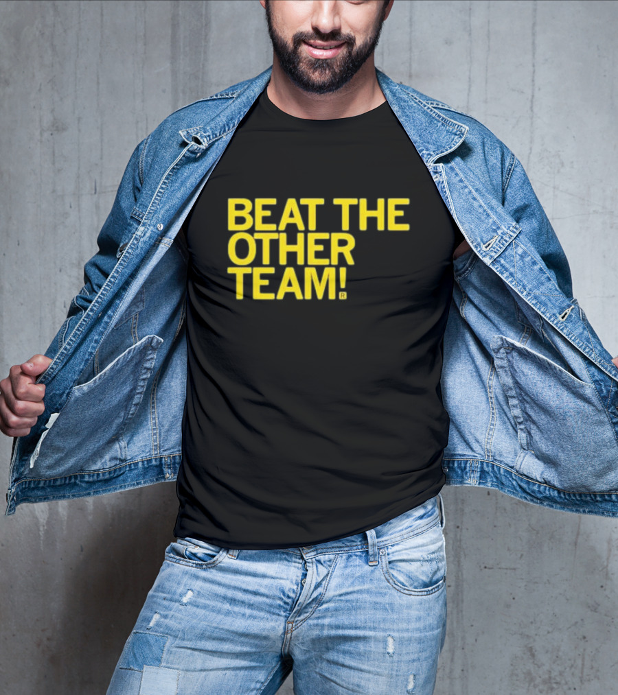 Beat The Other Team Black And Gold T-Shirt