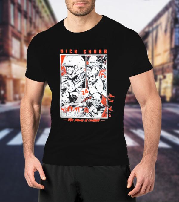 Nick Chubb 24 The Dawn Is Coming T-Shirt