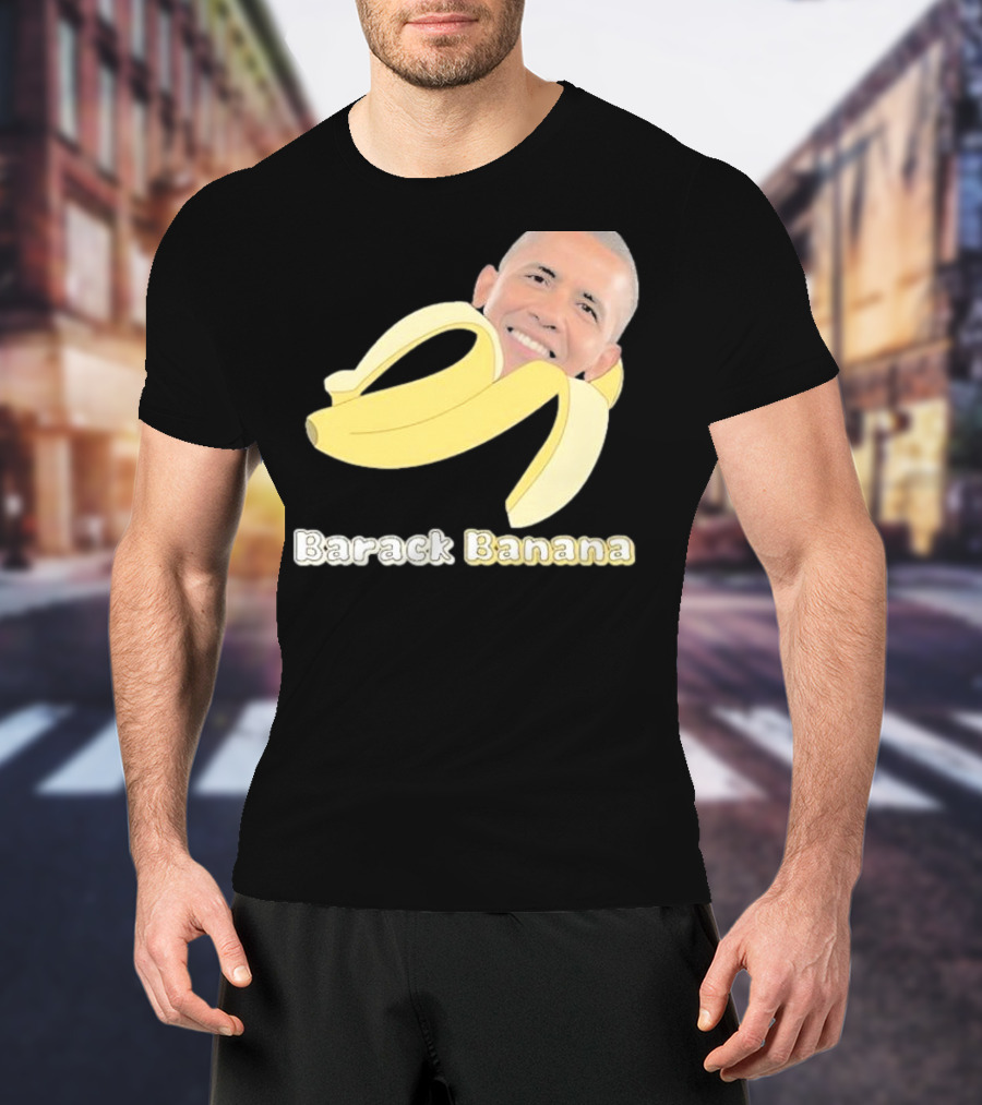 Barack Banana Funny Meme Face T-Shirt