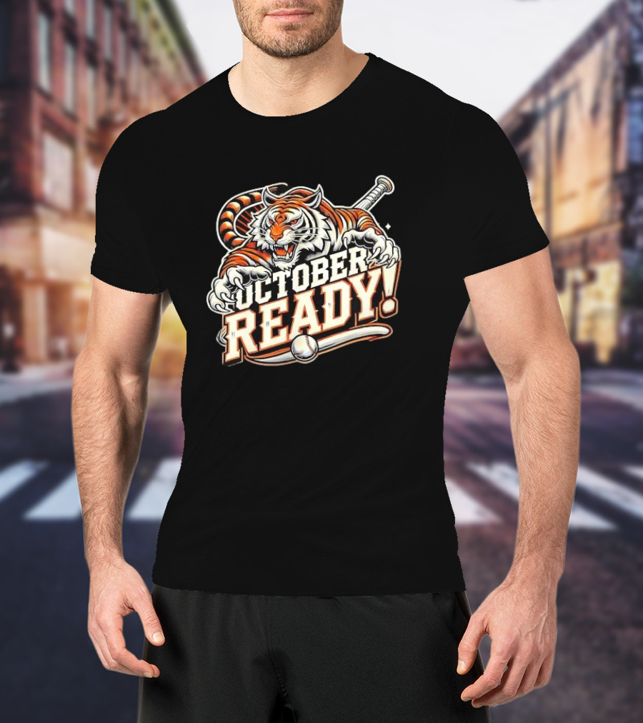 October Ready Baseball Tiger Fan Detroit Tigers T-Shirt