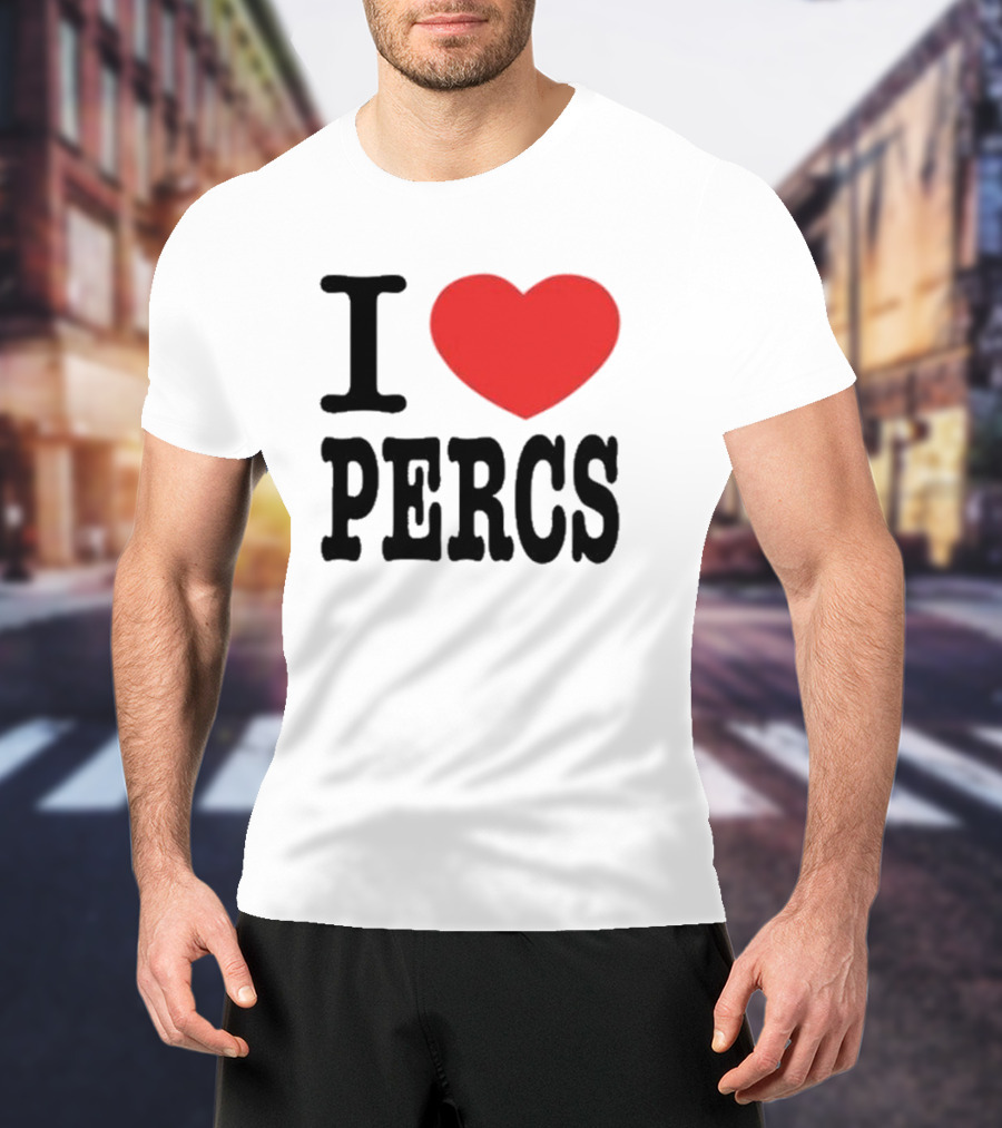I Love Percs Ahh Tees Red Heart T-Shirt