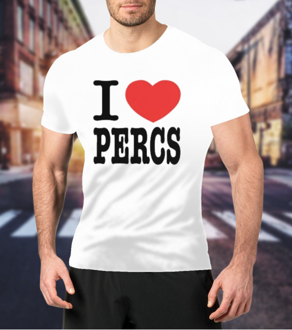 I Love Percs Ahh Tees Red Heart T-Shirt