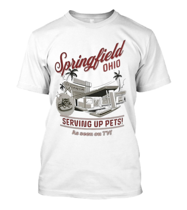Springfield Ohio Catnip Cafe Serving Up Pets As Seen On TV T-Shirt