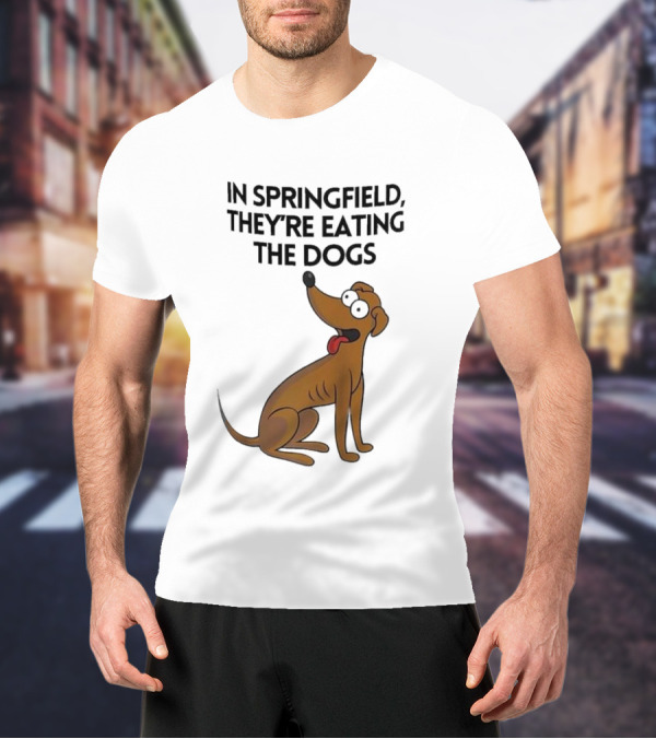 Springfield They're Eating The Dogs Funny Cartoon Dog T-Shirt