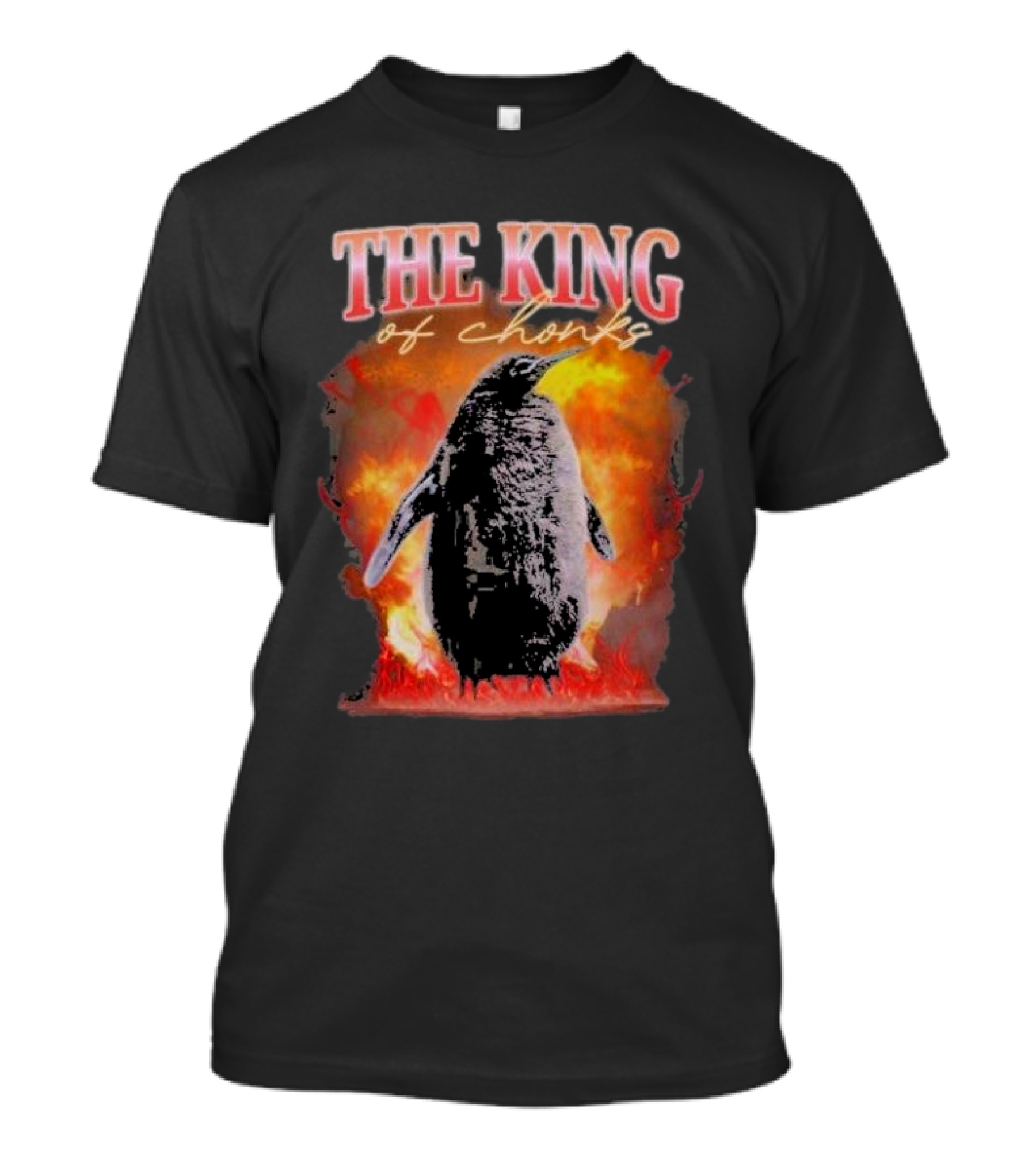 THE KING Of Chonks T-Shirt