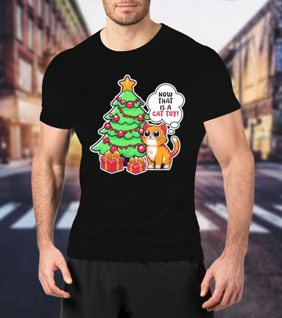 Now That Is A Cat Toy A Cute Orange Cat With Wide Eyes Next To Decorated Christmas Tree T-Shirt