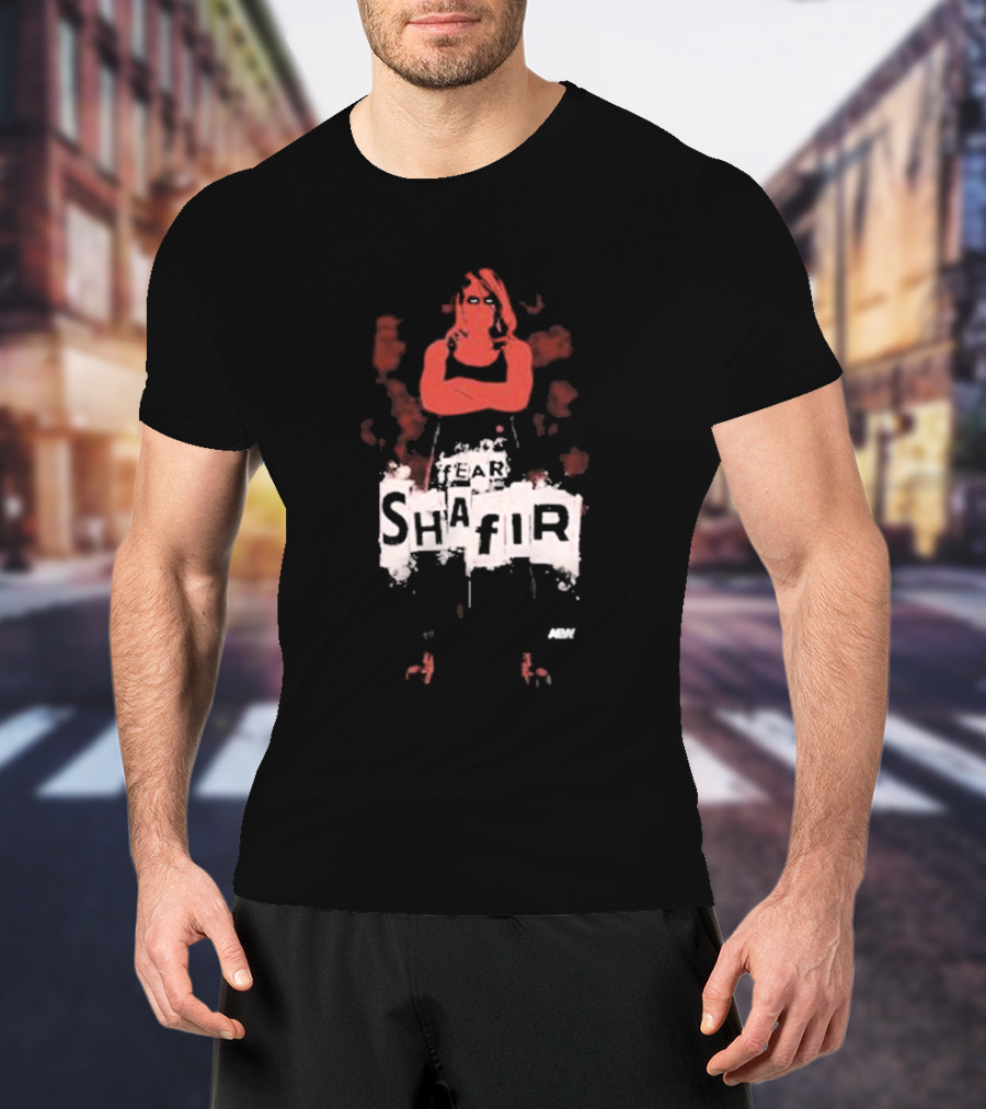 Fear Shafir Marina Shafir AEW T-Shirt