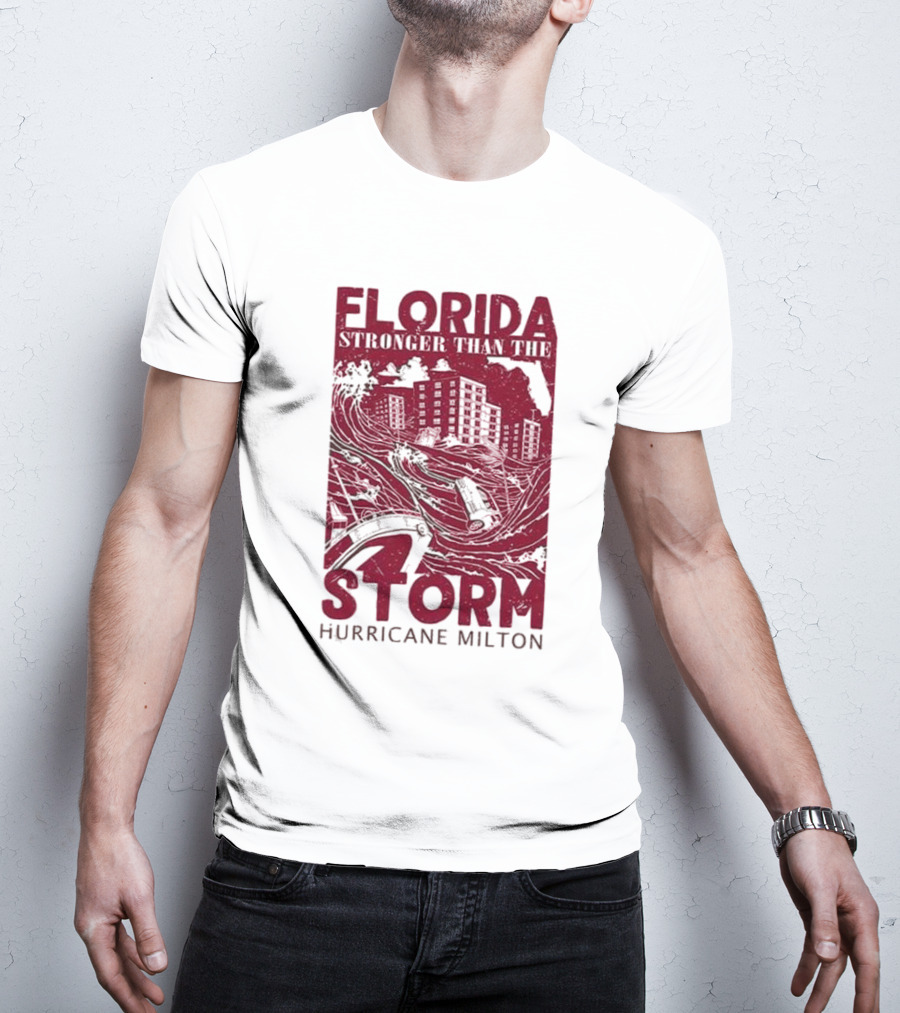 Florida Stronger Than The Storm Hurricane Milton T-Shirt