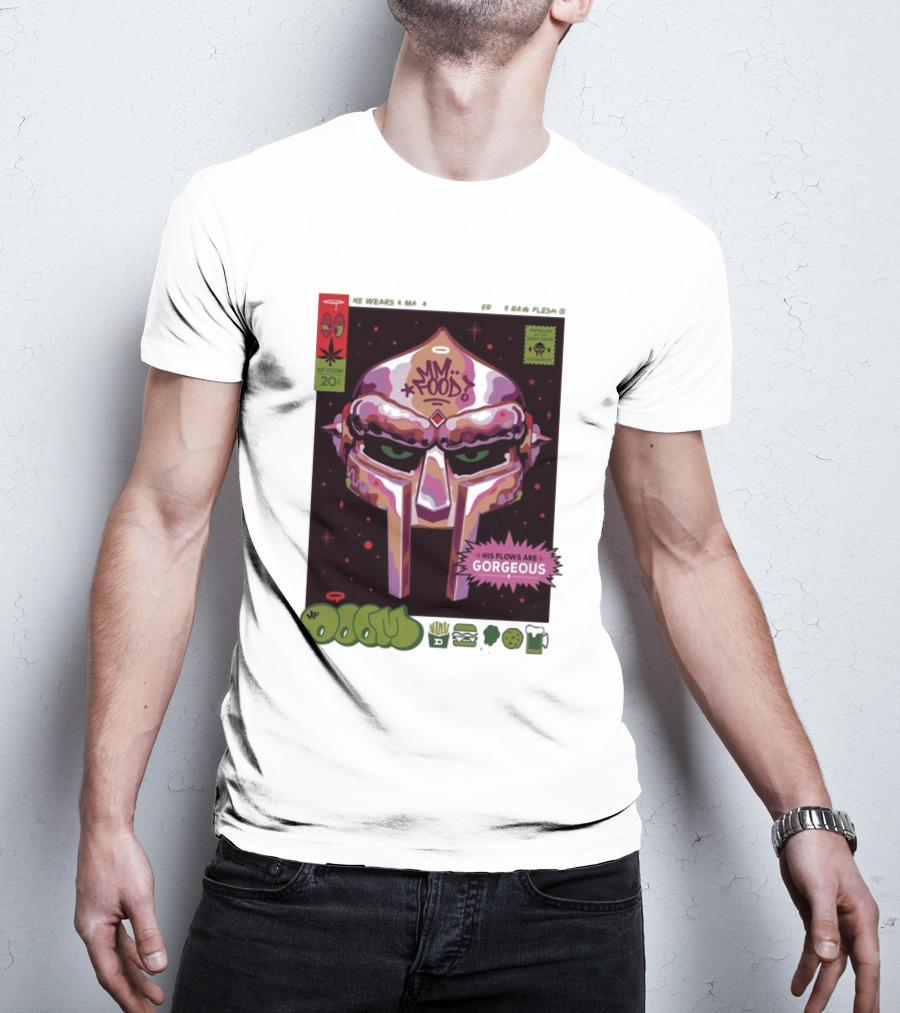 Mm..Food MF Doom Mask His Flows Are Gorgeous T-Shirt