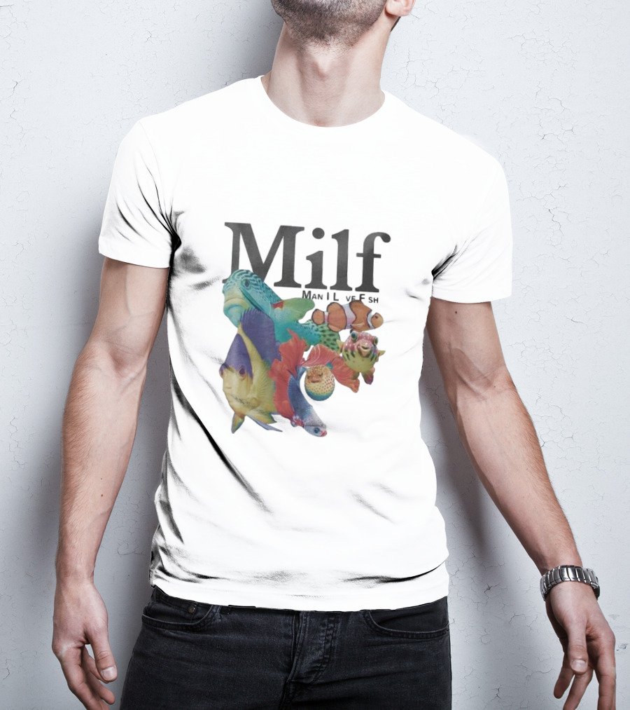 Milf Man I Love Fish Colorful Fish Collage T-Shirt