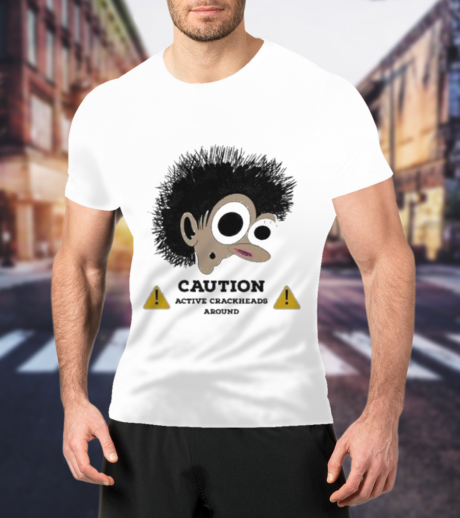 Caution Active Crackheads Midnight Groovers T-Shirt