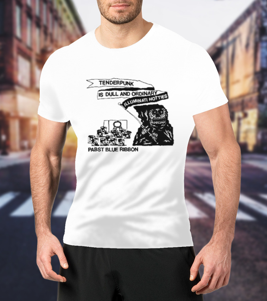 Tenderpunk Is Dull And Ordinary Illuminati Hotties Pabst Blue T-Shirt
