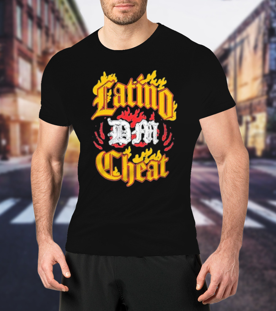 Latino DM Cheat Flames And Gothic Text T-Shirt