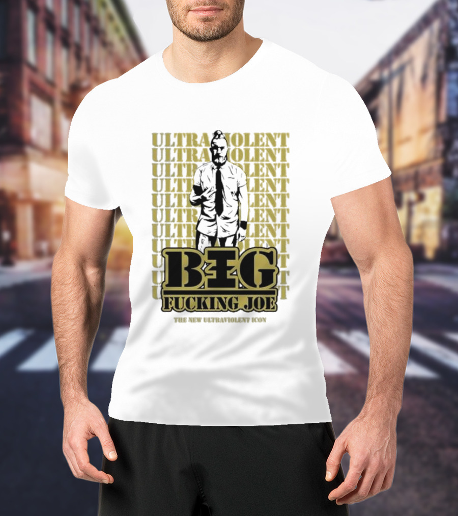 BIG FCKING JOE ULTRAVIOLENT ICON NEW ULTRAVIOLENT T-Shirt