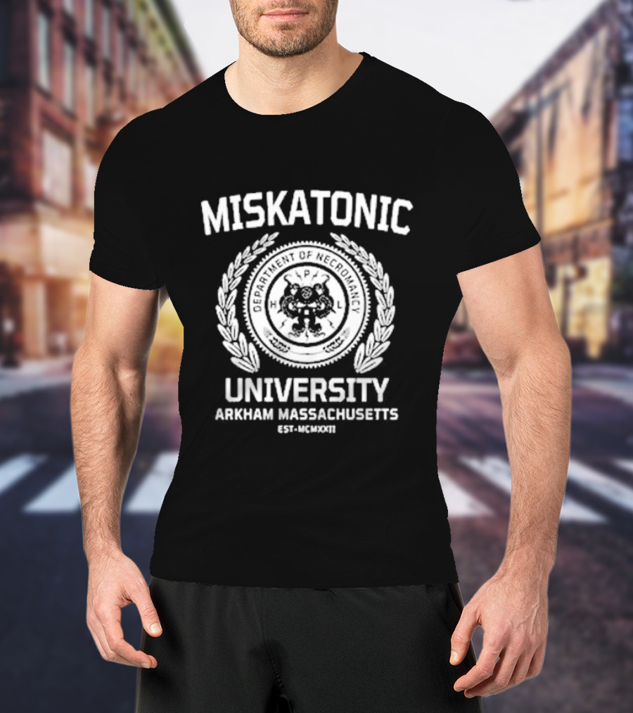 Miskatonic University Department Of Necromancy Arkham Massachusetts Est MCMXXII T-Shirt