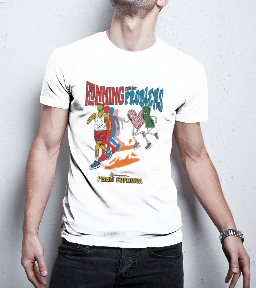Running From My Problems Cartoon Characters Planet Euphoria T-Shirt