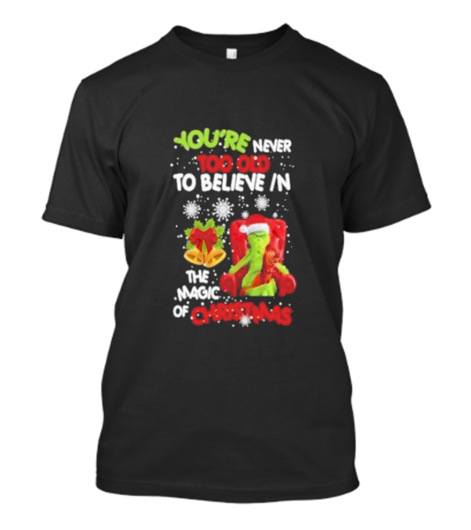 You're Never Too Old To Believe In The Magic Of Christmas With Santa Hat And Chair T-Shirt