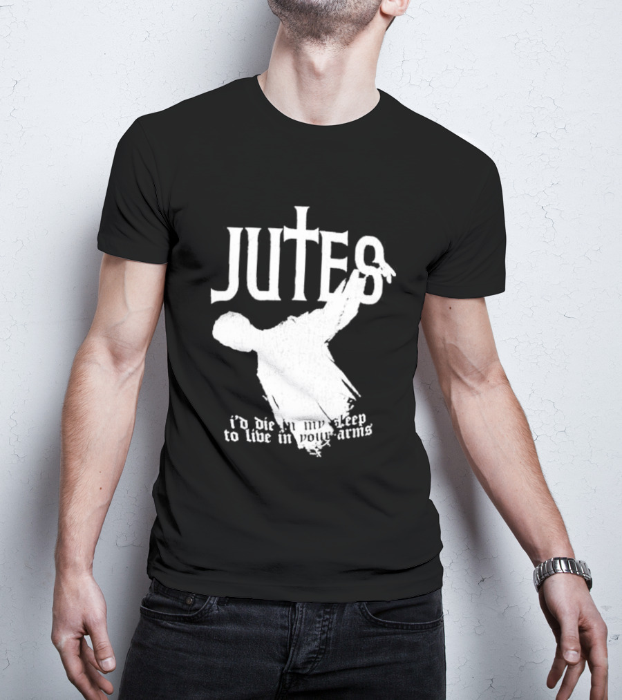 Jutes Sleepyhead I'd Die In My Sleep To Live In Your Arms Cross T-Shirt