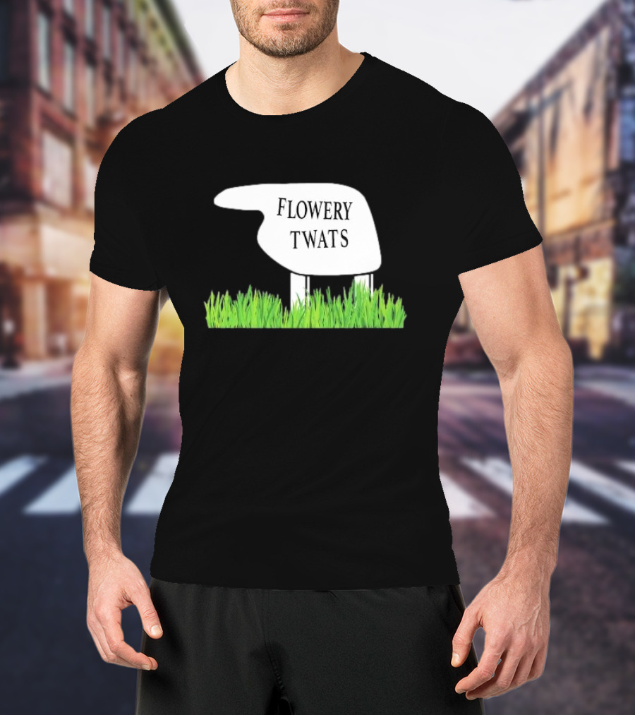 Flowery Twats Fawlty Towers Word Games Obsession T-Shirt