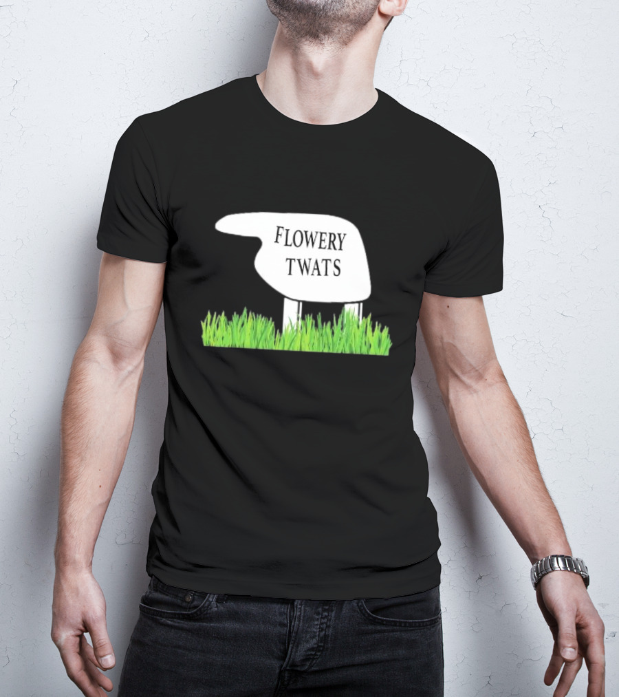 Flowery Twats Fawlty Towers Word Games Obsession T-Shirt
