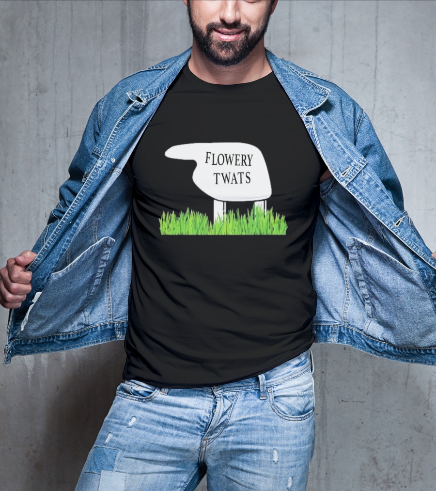 Flowery Twats Fawlty Towers Word Games Obsession T-Shirt