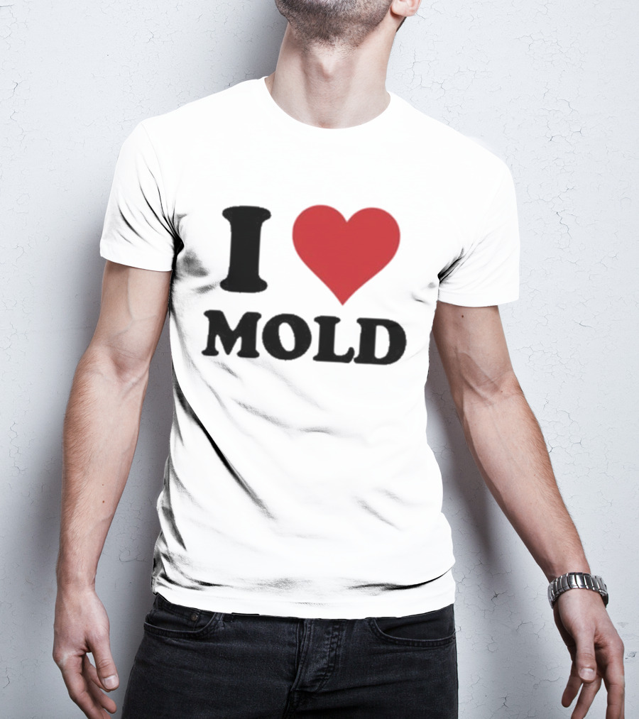 I Heart Mold T-Shirt