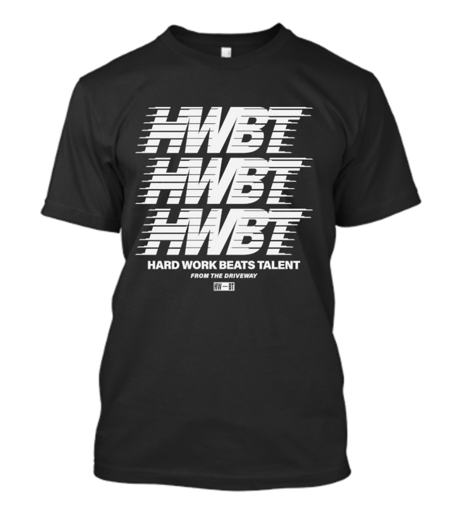 HWBT Hard Work Beats Talent From The Driveway Multi T-Shirt