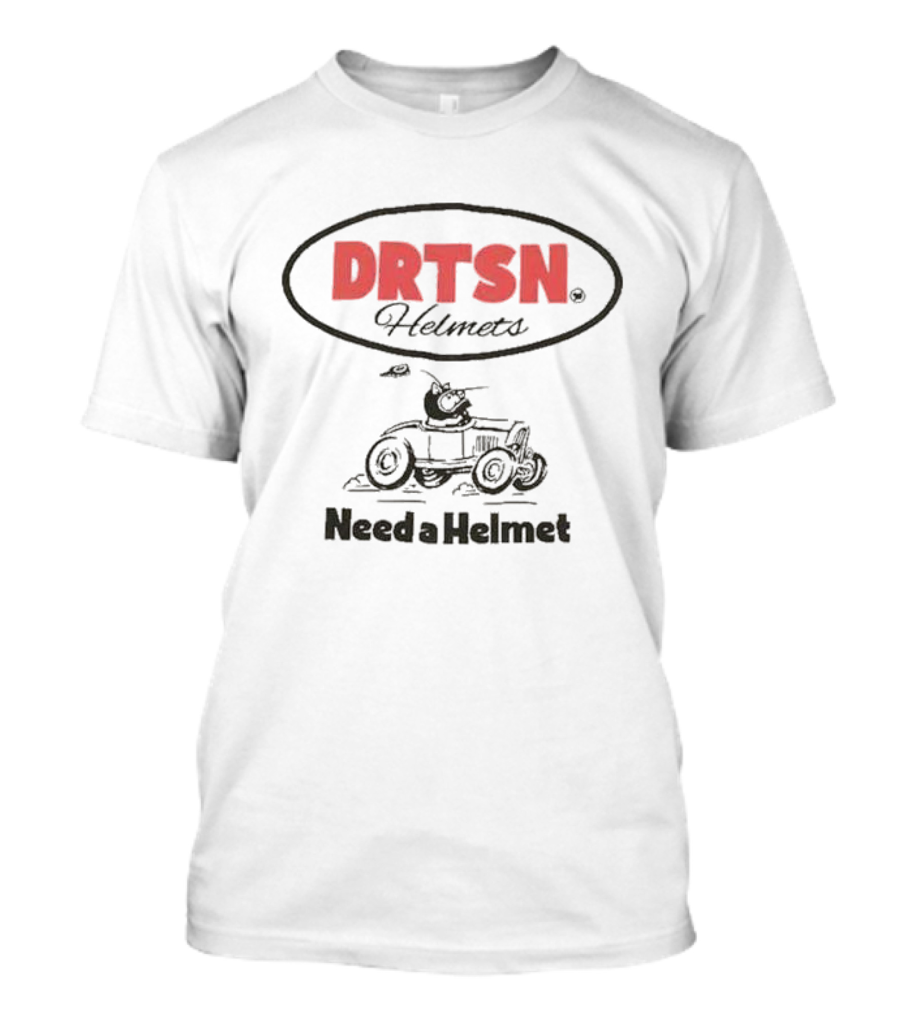 DRTSN Helmets Need A Helmet Speeding Cartoon Racer T-Shirt