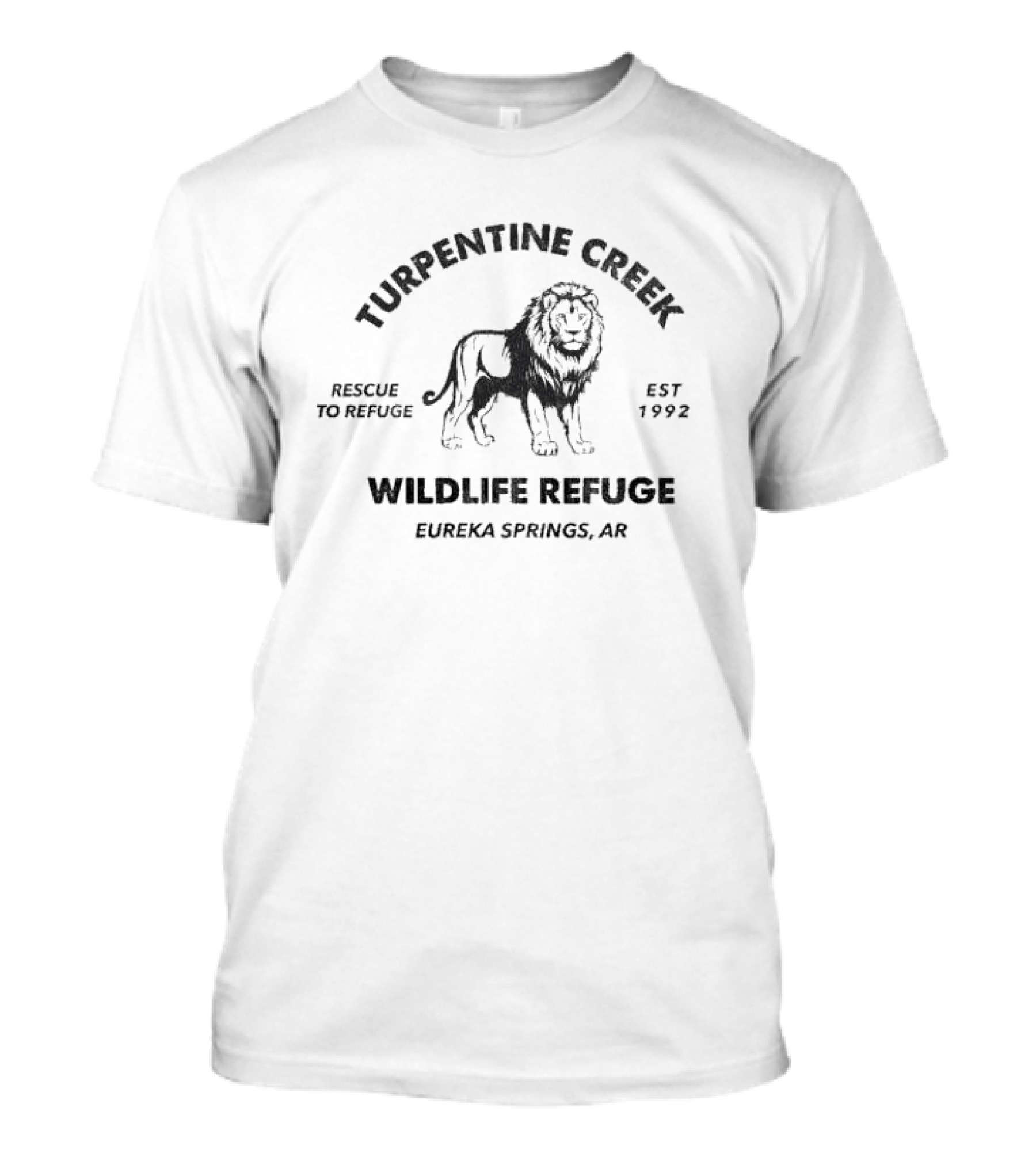 Turpentine Creek Wildlife Refuge Rescue To Refuge Est 1992 Eureka Springs AR Lion T-Shirt