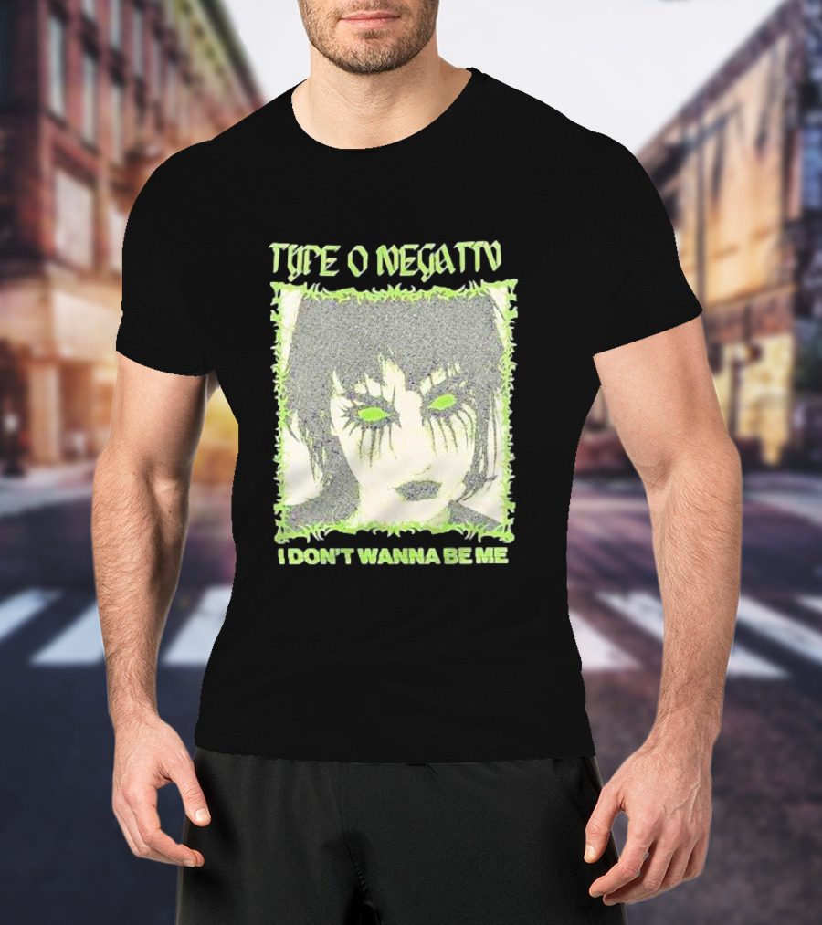 Type O Negative I Don’t Wanna Be Me Green Eyed Gothic Face T-Shirt