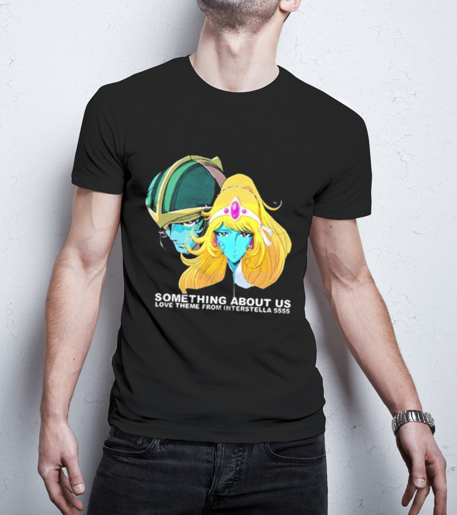 Something About Us Interstella 5555 Anime Characters T-Shirt