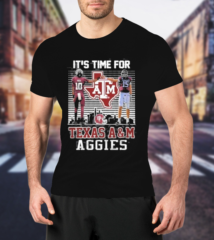Texas A&M Aggies It's Time For Marcel Reed Conner Weigman T-Shirt
