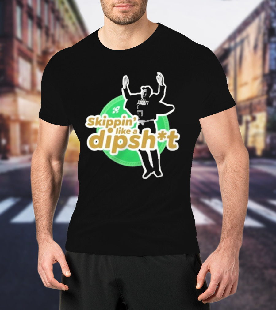 Skippin’ Like A Dipsh*t Hawk Dance Jumping T-Shirt