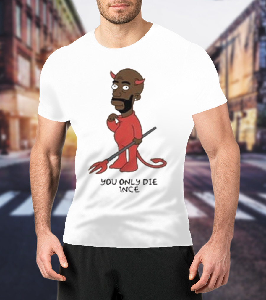 Gibbsons Ss You Only Die 1Nce Devil Cartoon T-Shirt