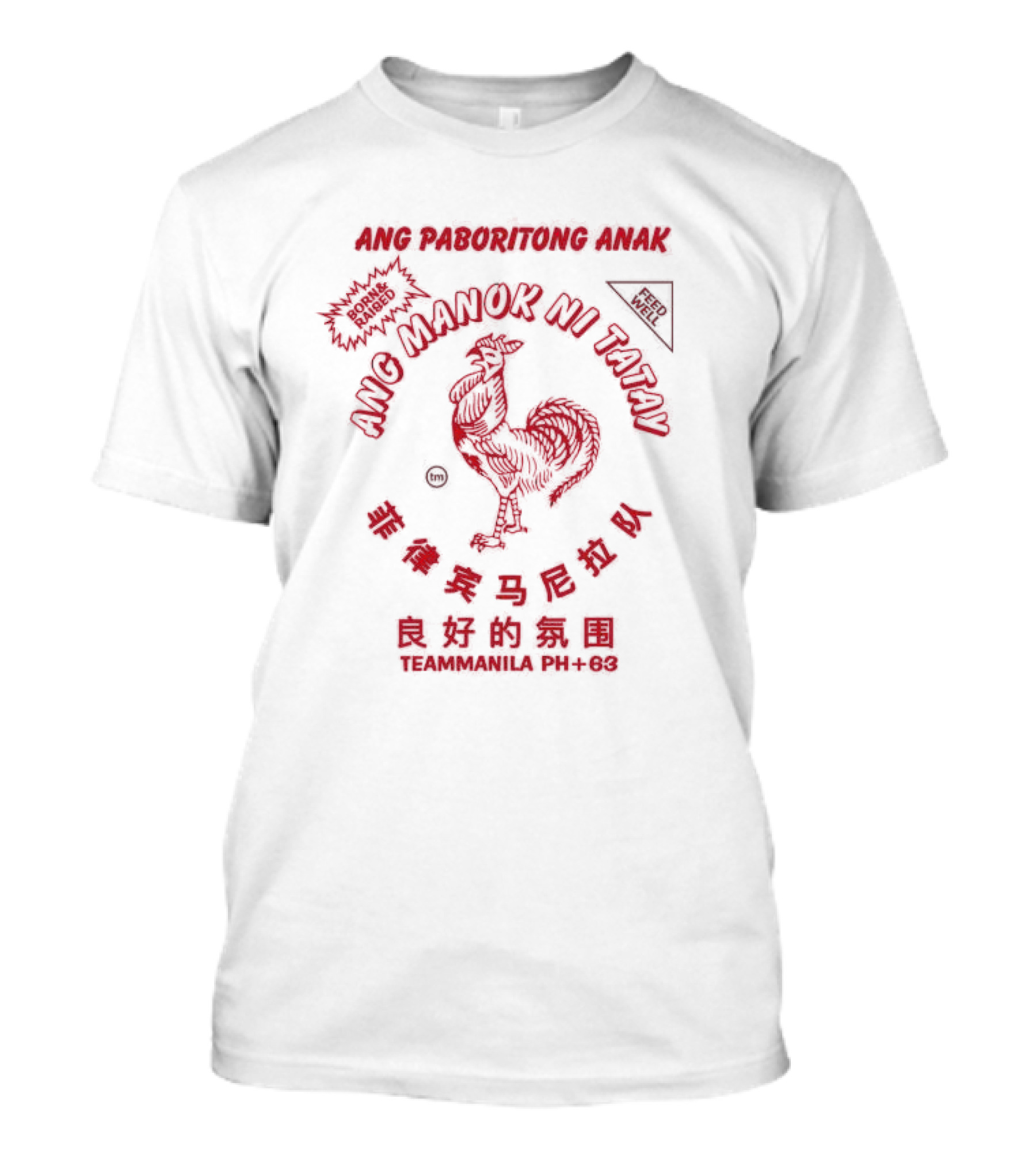 Ang Paboritong Anak Ang Manok Ni Tatay Team Manila PH+63 T-Shirt
