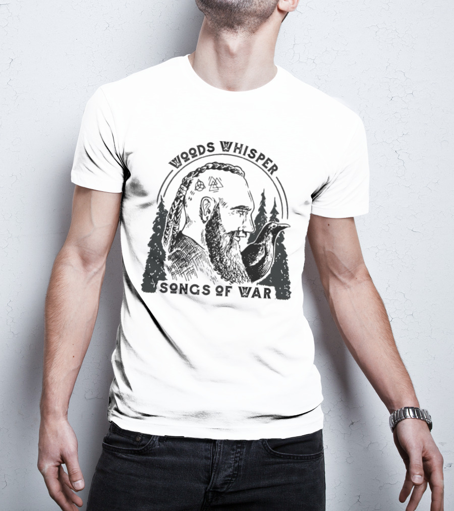 Woods Whisper Songs Of War Viking With Raven And Forest Symbols T-Shirt
