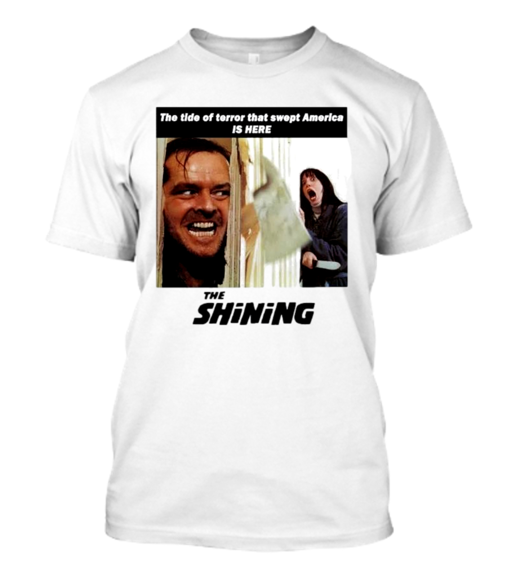 The Shining The Tide Of Terror That Swept America Is Here T-Shirt