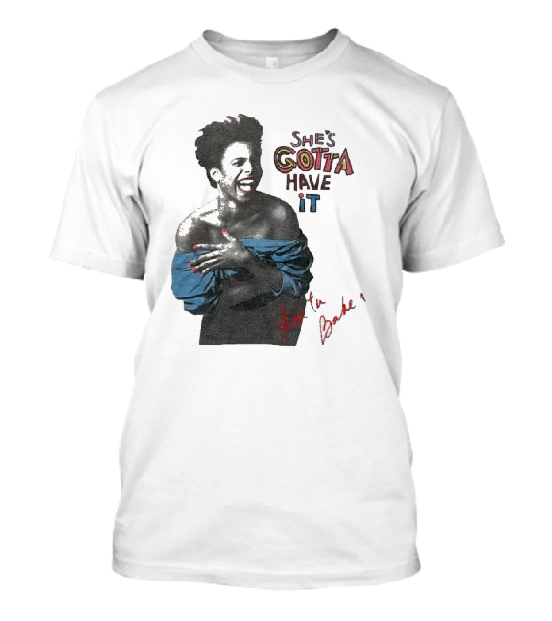 She's Gotta Have It Anita Baker T-Shirt