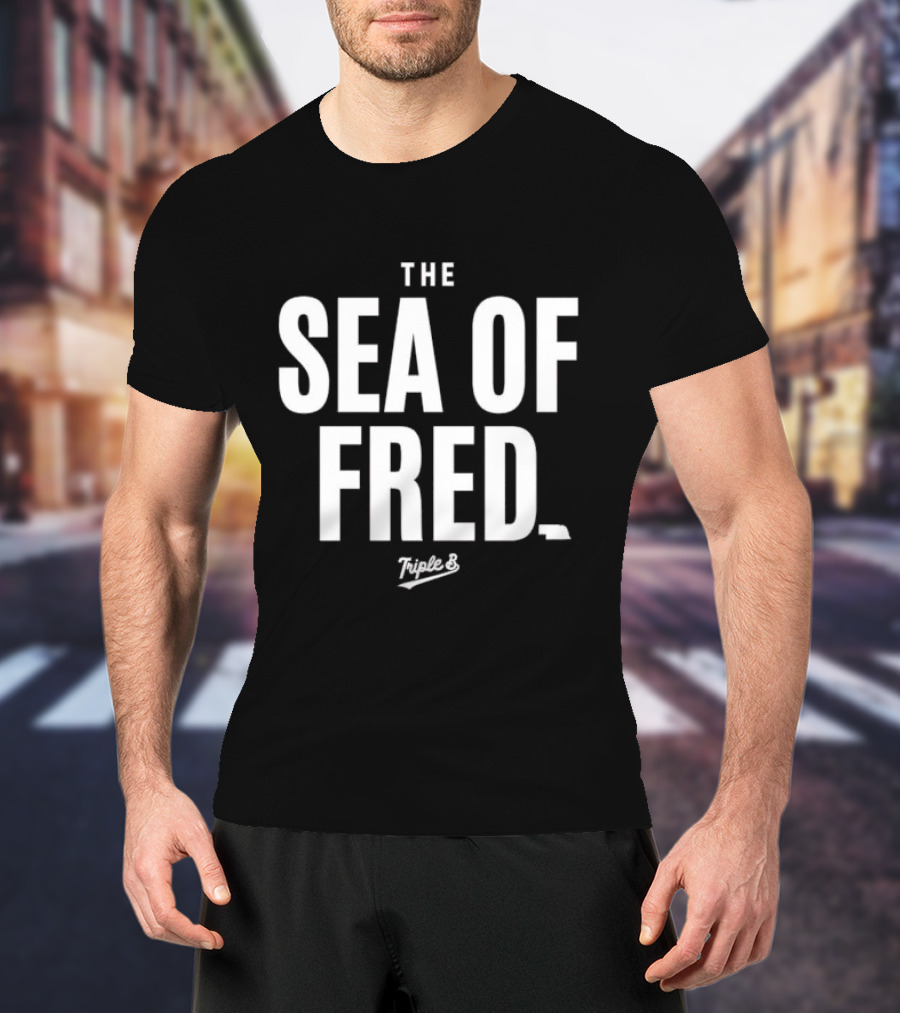 The Sea Of Fred Triple B T-Shirt