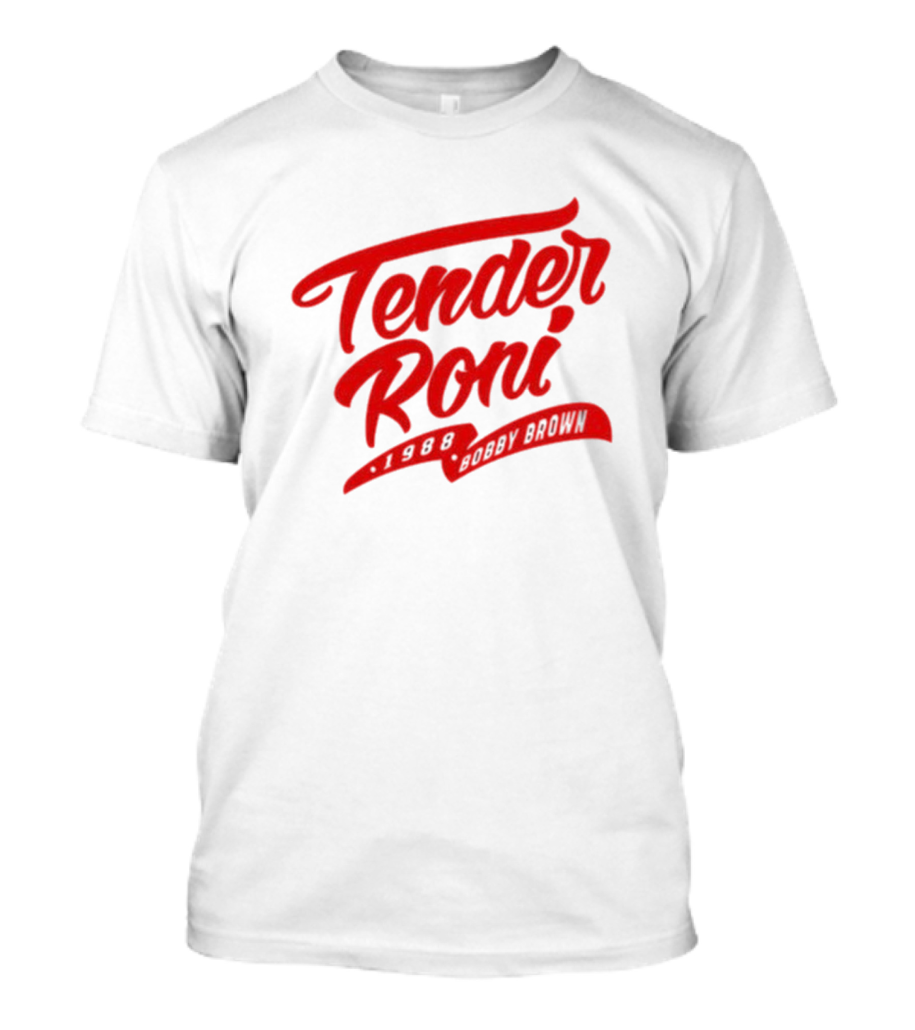 Tender Roni 1988 Bobby Brown Bold Red Lettering T-Shirt