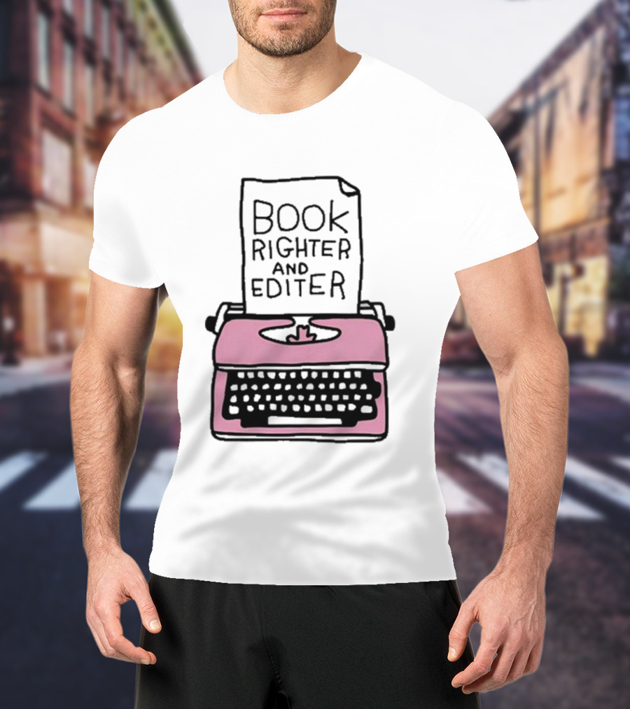 Book Righter And Editer Typo Pink Typewriter T-Shirt