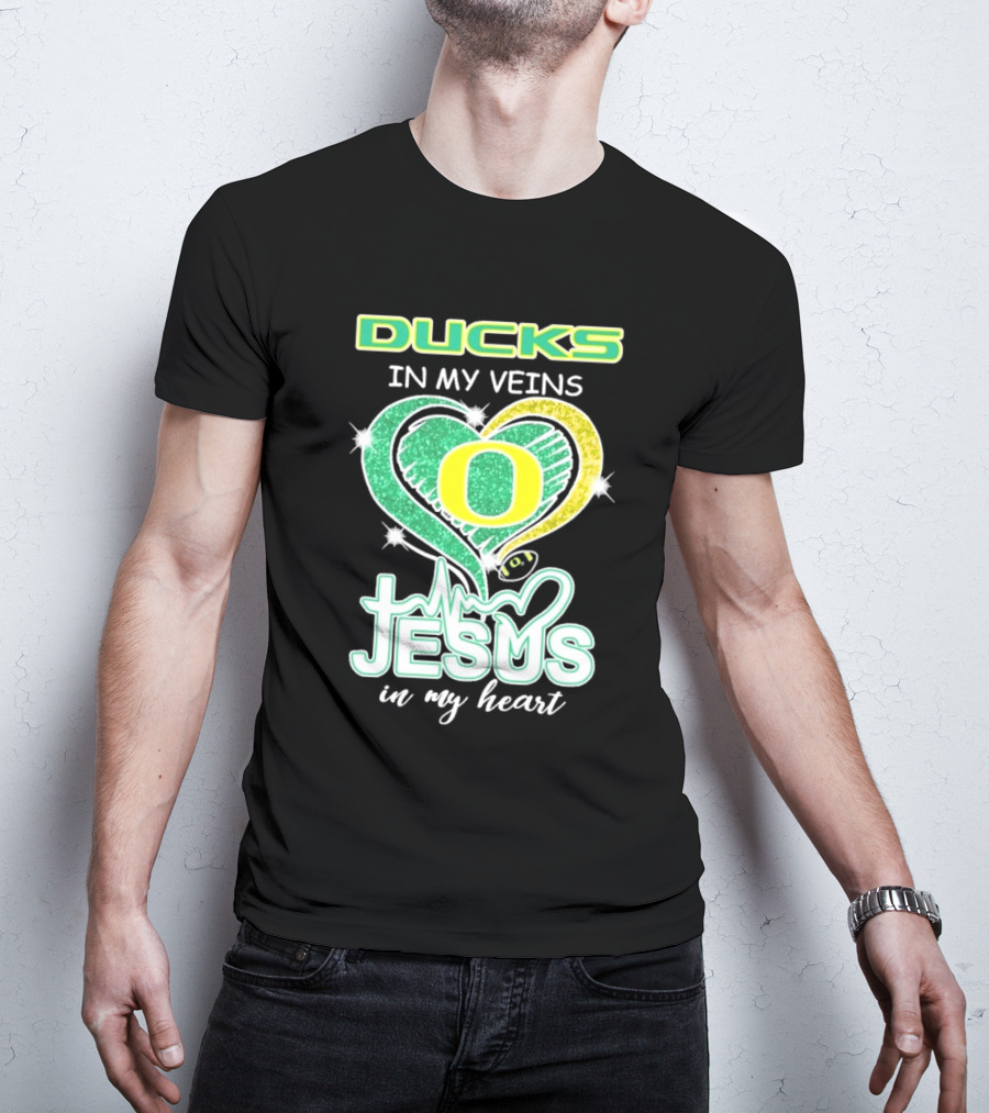 Oregon Ducks In My Veins Jesus In My Heart T-Shirt