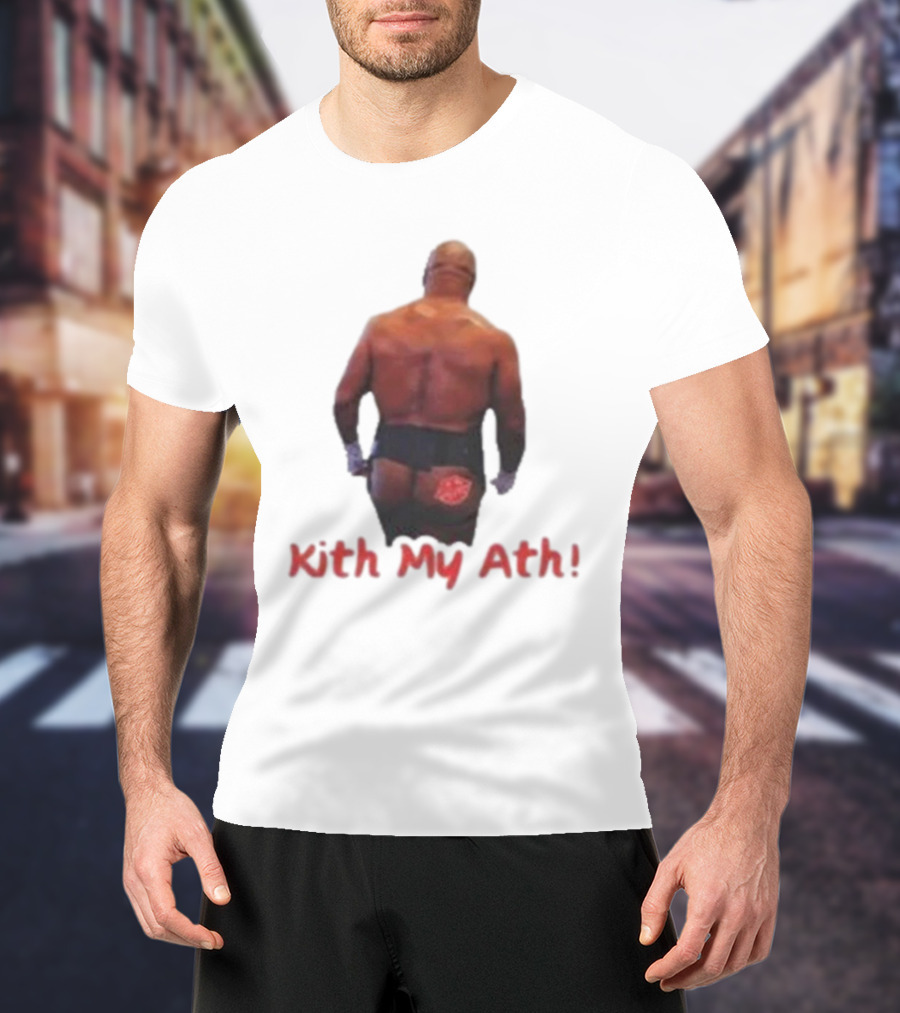 Mike Tyson Kith My Ath T-Shirt