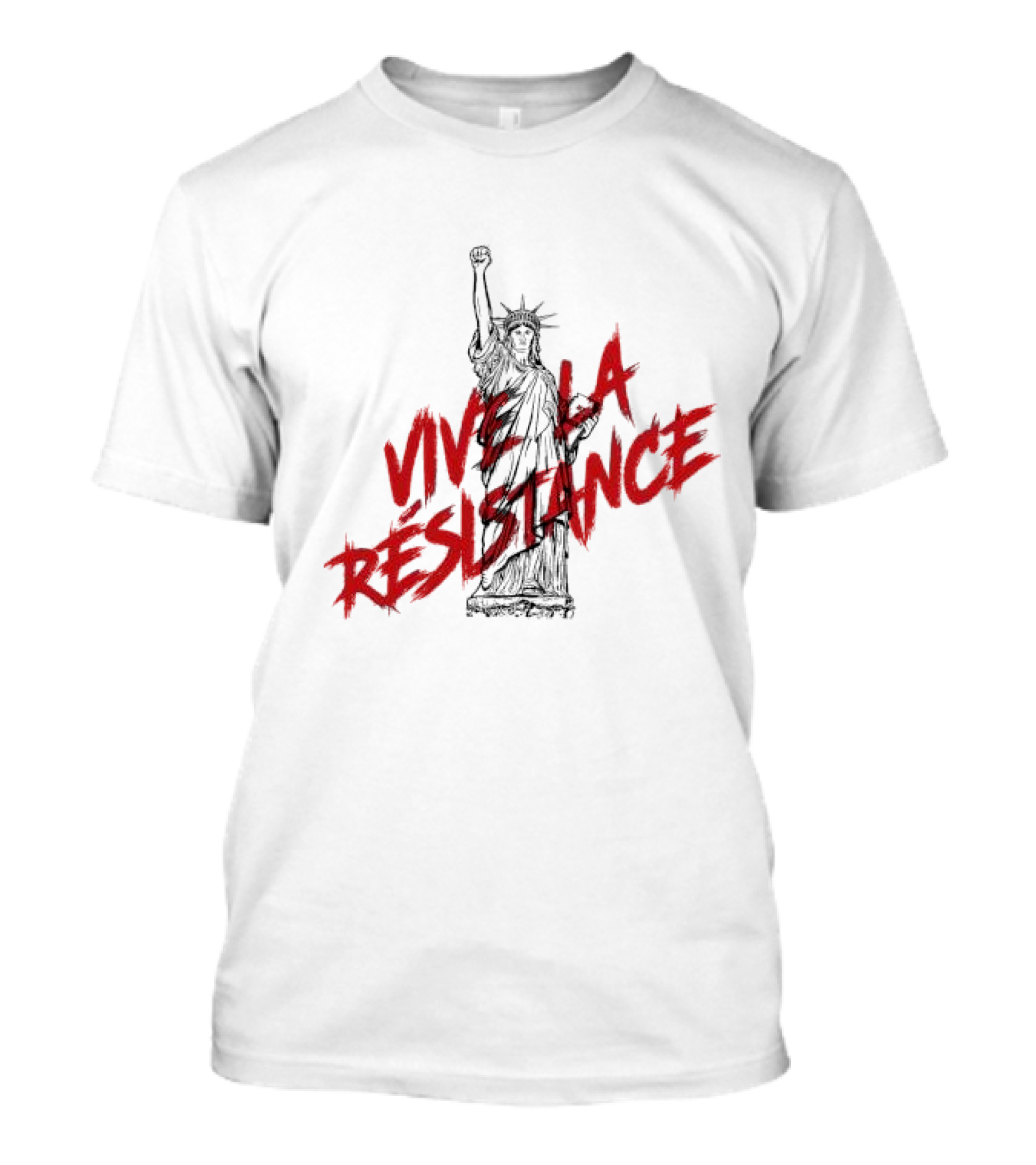 Vive La Résistance Statue Of Liberty Raised Fist T-Shirt