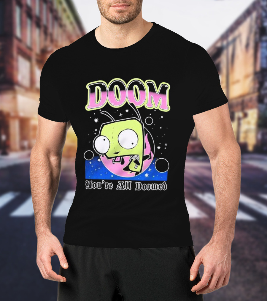 Invader Zim GIR Doom You're All Doomed Space T-Shirt