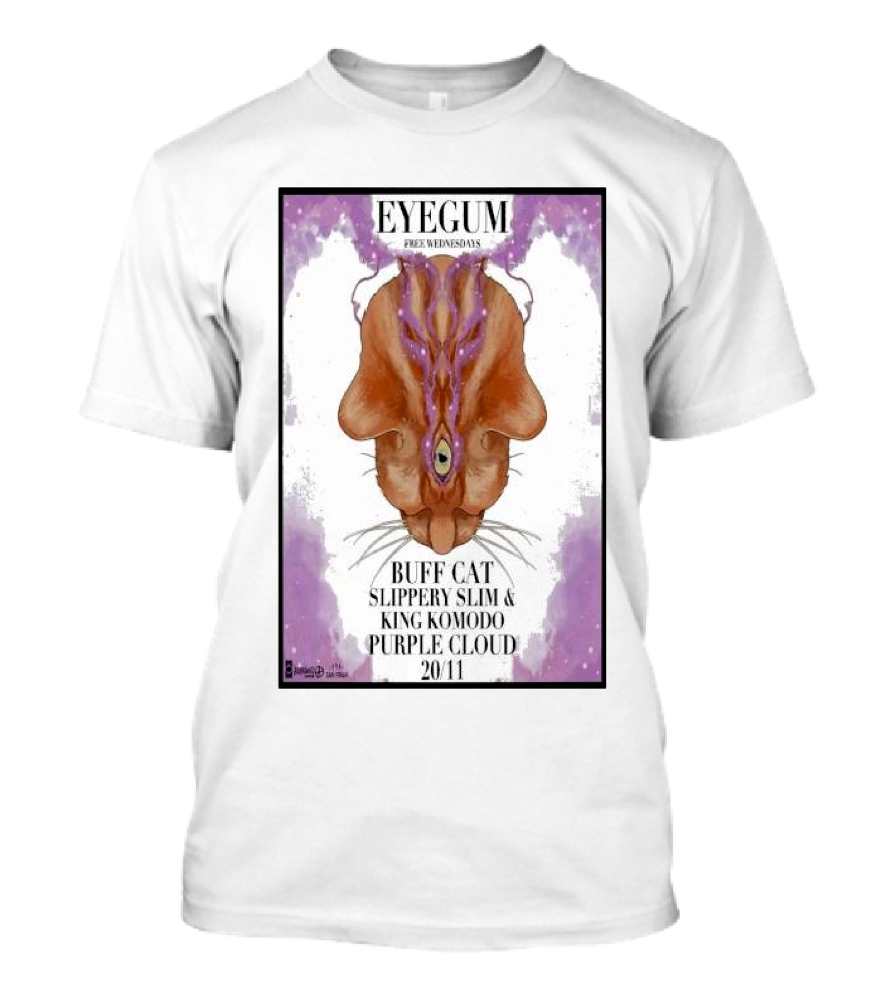 EYEGUM Free Wednesdays Buff Cat Slippery Slim King Komodo Purple Cloud November 20 San Francisco CA T-Shirt