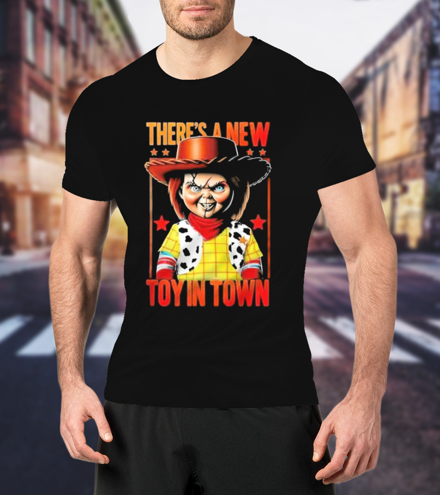 There's A New Toy In Town Chucky Playtime Turns Terrifying T-Shirt