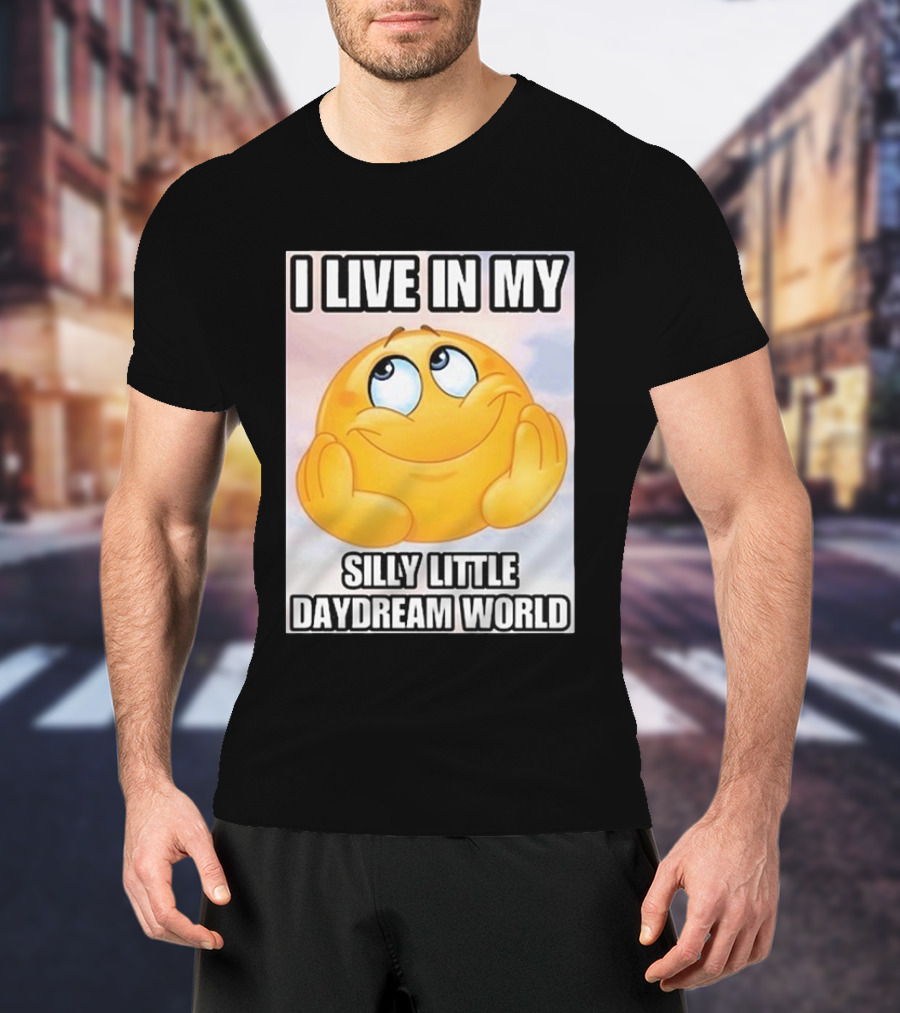 I Live In My Silly Little Daydream World Emoji T-Shirt