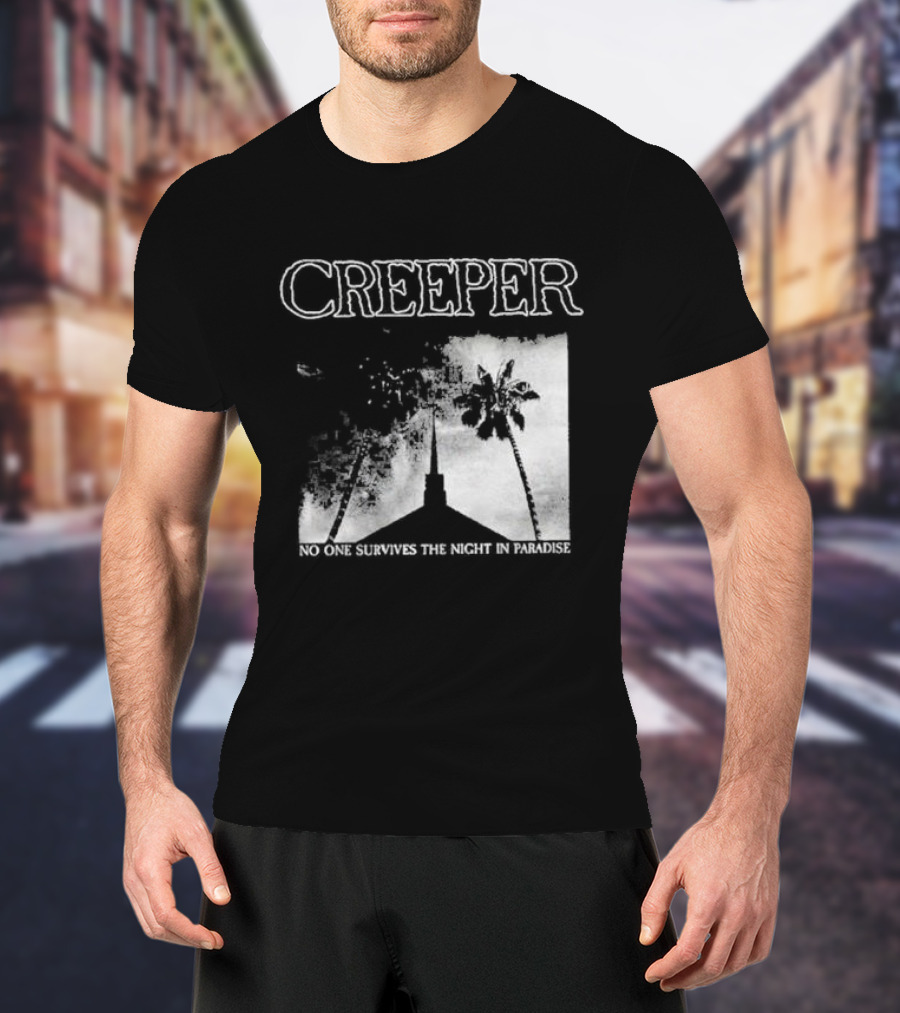 Creeper No One Survives The Night In Paradise Palm Trees And Church Spire Dark Aesthetic T-Shirt